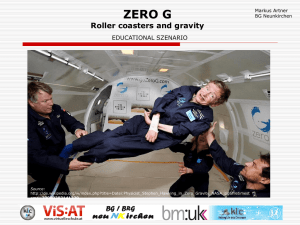 Discussion ZERO G Roller coasters and gravity