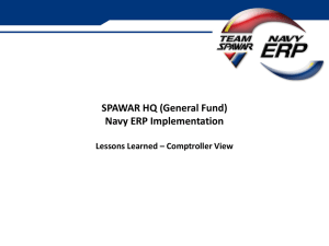SPAWAR HQ (General Fund) Navy ERP Implementation Lessons