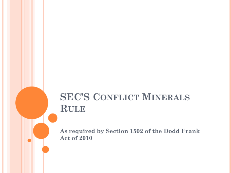 SEC S Conflict Minerals Rule SEC S Conflict Minerals Rule