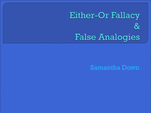 Either-Or Fallacy & False Analogies