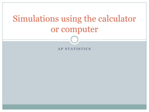 Simulating Experiments using the calculator or computer