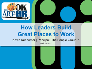 How Leaders Build Great Places to Work