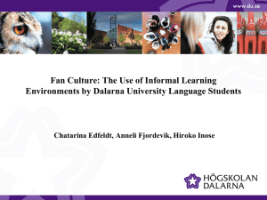 Fan culture as informal learning environments