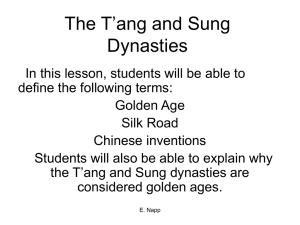 The T`ang and Sung Dynasties - White Plains Public Schools