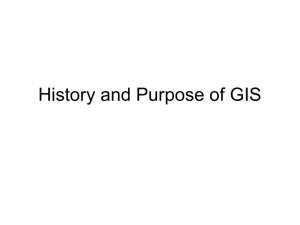 History and Purpose of GIS