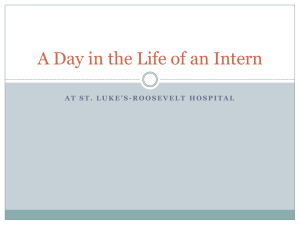 A Day in the Life of an Intern - St. Luke`s Roosevelt Hospital Center