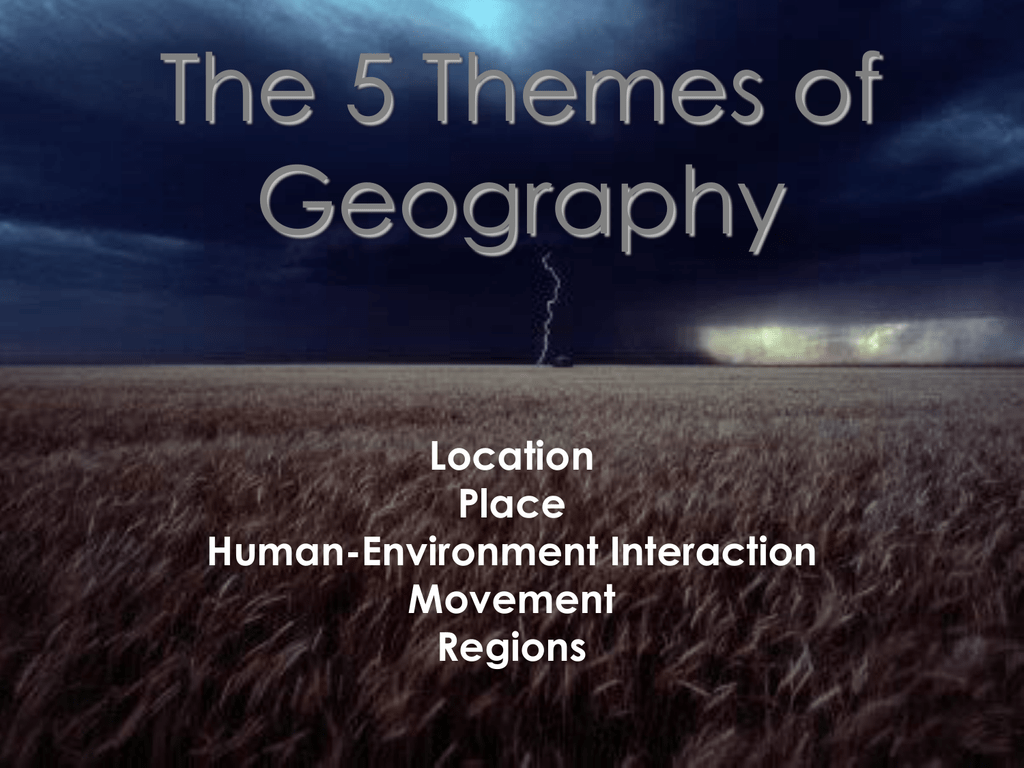 the-5-themes-of-geography