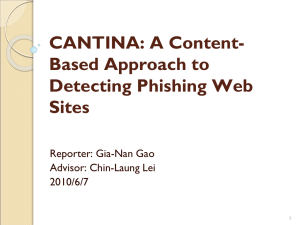 A Content-Based Approach to Detecting Phishing Web Sites