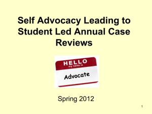 Self Advocacy Leading to Student Led Annual Case Reviews