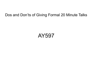 Dos and Don`ts of Giving Formal 20 Minute Talks
