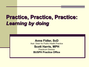 Practice, Practice, Practice: Learning by doing