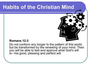 Habits of the Christian Mind - PowerPoint