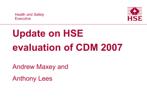 Update on HSE evaluation of CDM 2007