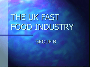 THE UK FAST FOOD INDUSTRY
