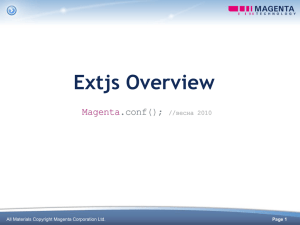 Extjs Overview - Magenta Technology