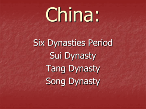 3: China: 6 Dynasties, Tang, and Song