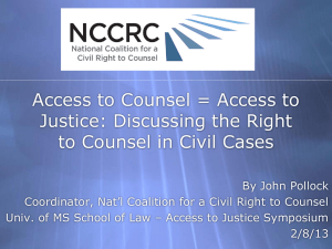 Access to Justice: Discussing the Right to Counsel in Civil Cases
