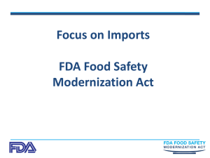 Focus on Imports - FDA Food Safety Modernization Act