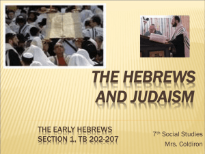 The Hebrews and JUDAISM The Early Hebrews Section 1, TB 202