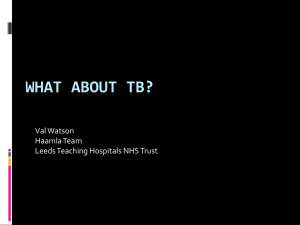 What about TB? - Leeds Teaching Hospitals NHS Trust