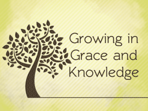 Growing In Grace And Knowlegde 2 Peter 1