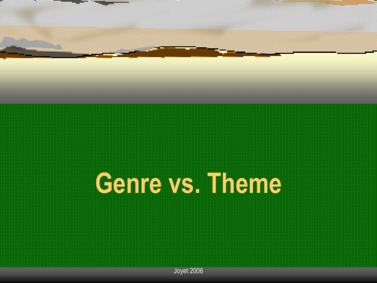 Genre Vs Theme