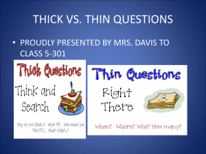 Thick vs. Thin Questions - Mrs. Clyne