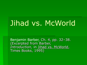 Jihad vs. McWorld - Globalization: Social & Geographic Perspectives