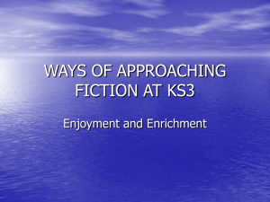 Ways of Approaching Fiction at KS3