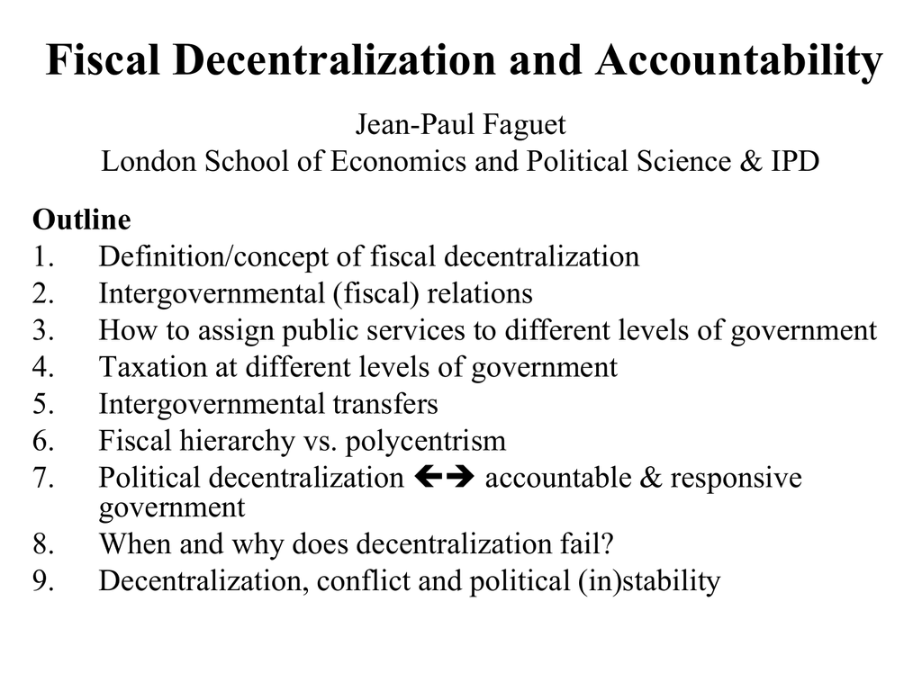 Fiscal decentralization and accountability - LSE
