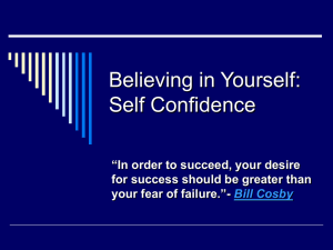 Believing in Yourself: Self Confidence