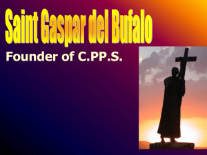Faith in Action: Saint Gaspar de Bufalo Founder C.PP.S.