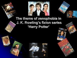The theme of xenophobia in J. K. Rowling fixion series `Harry Potter´