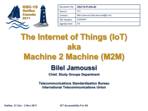 The Internet of Things (IoT) aka Machine 2 Machine (M2M)