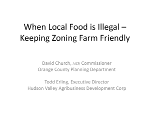 When Local Food is Illegal: Keeping Zoning Farm- Friendly