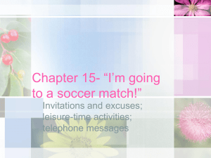 Chapter 15- “I`m going to a soccer match!”