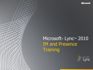 Microsoft Communicator "14" (Beta) IM and Presence Training