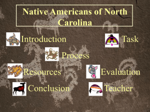 Native Americans of North Carolina Introduction Task Process