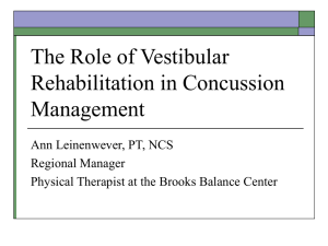 The Role of Vestibular Rehabilitation in Concussion Management