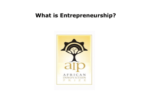 What is Entrepreneurship? - African Innovation Prize