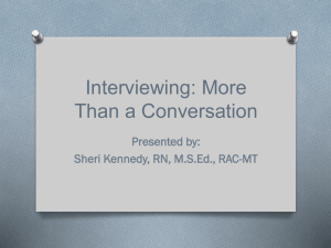 Interviewing: More Than a Conversation