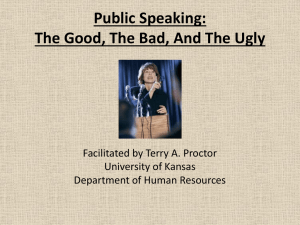 Public Speaking: The Good, The Bad, The Ugly