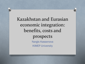 Is Eurasian economic integration good or bad for Kazakhstan?