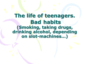The life of teenagers. Bad habits