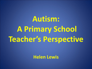 Autism – A Primary School Teacher`s – Helen Lewis