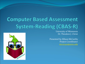 Computer Based Assessment System-Reading (CBAS-R)