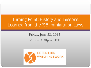 Fix-96: Advocacy to Fix the Unfair 1996 Deportation and Detention