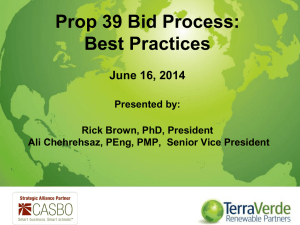 Click here to view the Prop 39 Bid Process Webinar Power Point.