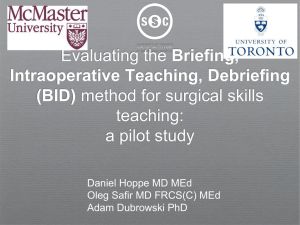 Evaluating the Briefing, Intraoperative Teaching, Debriefing (BID