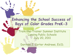 Enhancing the School Success of Boys of Color Grades PreK-3